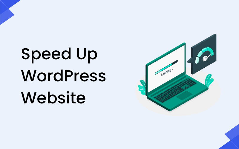 15 Ways to Speed Up Your WordPress Website: A Comprehensive Guide 1 Speed up WordPress