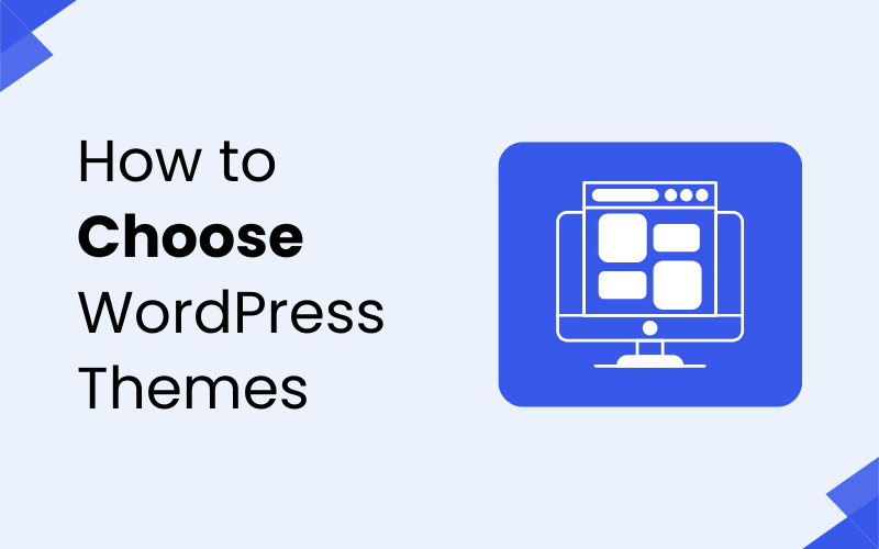 How to Choose a WordPress Theme: A Complete Guide for Beginners 1 WordPress Theme Selection